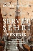 Cover-Bild zum Titel 'Servet Sehri Venedik' von 'Roger Crowley'