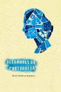 Cover-Bild zum Titel 'Desamores da portuguesa' von 'Marta Barbosa Stephens'