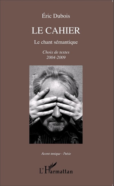 Le cahier - Eric Dubois Eric Dubois