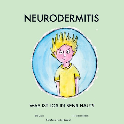Neurodermitis - Elke Giucci, Ines Maria Baeblich