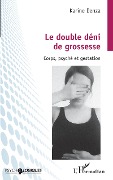 Cover-Bild zum Titel 'Le double déni de grossesse' von 'Karine Denza'