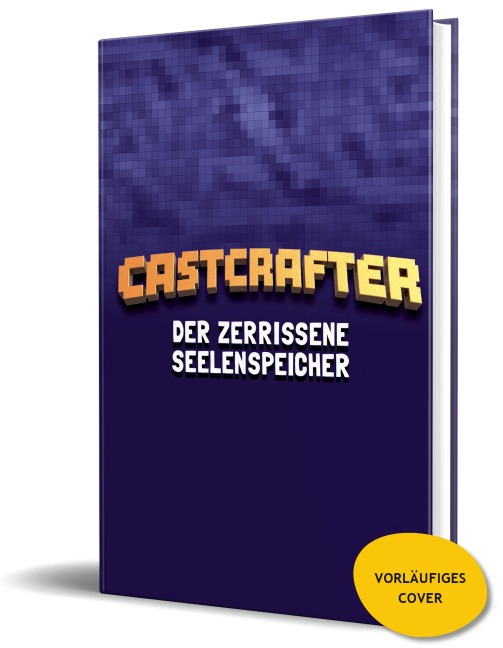 Der zerrissene Seelenspeicher - CastCrafter, Christopher Bünte