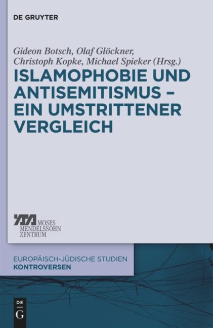Islamophobie und Antisemitismus - ein umstrittener Vergleich - 