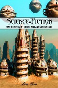 Science-Fiction Kurzgeschichten - Liom Liom