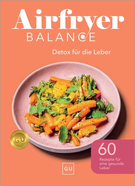 Airfryer Balance - Detox für die Leber - 