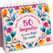 Cover-Bild zum Titel 'Jede Woche etwas Neues wagen - 50 Impulse für mehr Zeit für mich' von ''