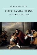 Credo la vita eterna - Aiutare alla speranza cristiana - Giuseppe Martinenghi