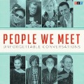Cover-Bild zum Titel 'People We Meet: Unforgettable Conversations Lib/E' von 'Npr'
