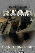 Cover-Bild zum Titel 'Alien Technologie (STAR ADVENTURE 3)' von 'Jens Fitscher'