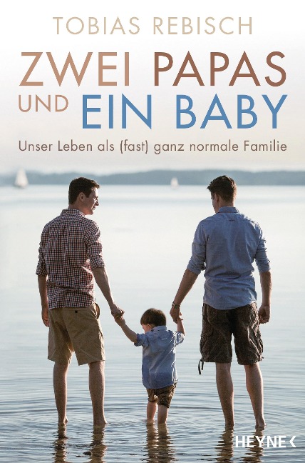 Zwei Papas und ein Baby - Tobias Rebisch