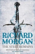 Cover-Bild zum Titel 'The Steel Remains' von 'Richard Morgan'