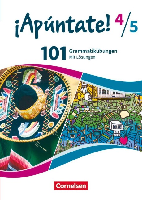 ¡Apúntate! - Ausgabe 2016 - Band 4 und 5 - 101 Grammatikübungen - 