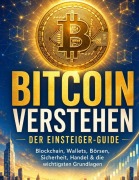 Cover-Bild zum Titel 'Bitcoin verstehen - der Einsteiger-Guide' von 'Dominik Mikulaschek'