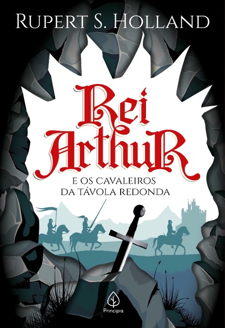 Rei Arthur e os cavaleiros da Távola Redonda - 