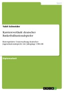 Cover-Bild zum Titel 'Karriereverläufe deutscher Basketballnationalspieler' von 'Tobit Schneider'