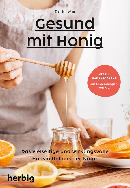 Gesund mit Honig - Detlef Mix