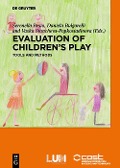 Cover-Bild zum Titel 'Evaluation of childrens' play' von 'Serenella Besio, Daniela Bulgarelli, Vaska Stancheva-Popkostadinova'