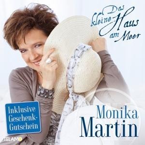 Das kleine Haus am Meer - Monika Martin