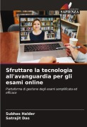 Cover-Bild zum Titel 'Sfruttare la tecnologia all'avanguardia per gli esami online' von 'Subhas Halder, Satrajit Das'