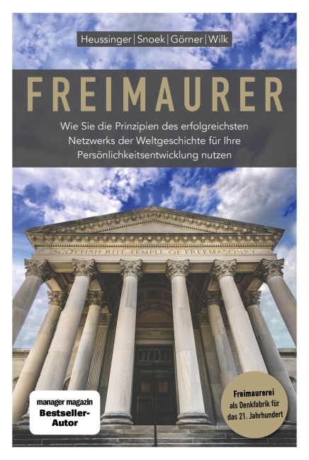 Freimaurer - Jan Snoek, Heike Görner, Werner H. Heussinger, Ralph-Dieter Wilk