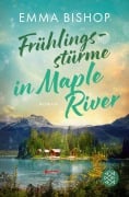Cover-Bild zum Titel 'Frühlingsstürme in Maple River' von 'Emma Bishop'