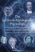 Cover-Bild zum Titel 'Die Spirituell-Astrologische Psychologie' von 'Karl Georg Breit'