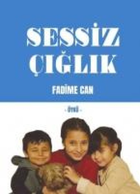 Sessiz Ciglik - Fadime Can