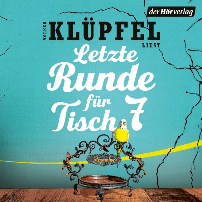 Letzte Runde für Tisch 7 - Volker Klüpfel