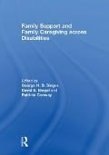 Cover-Bild zum Titel 'Family Support and Family Caregiving across Disabilities' von ''