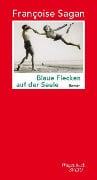 Cover-Bild zum Titel 'Blaue Flecken auf der Seele' von 'Françoise Sagan'
