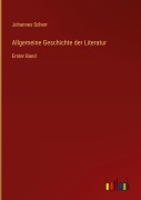 Cover-Bild zum Titel 'Allgemeine Geschichte der Literatur' von 'Johannes Scherr'