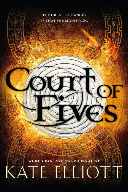 Court of Fives - Kate Elliott