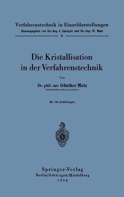 Die Kristallisation in der Verfahrenstechnik - Günther Matz
