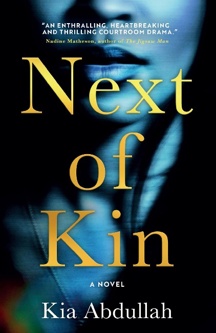 Next of Kin - Kia Abdullah