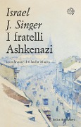 Cover-Bild zum Titel 'I fratelli Ashkenazi' von 'Israel Joshua Singer'