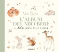 Cover-Bild zum Titel 'L' album del mio bebè. Un dolce primo anno insieme' von ''