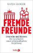 Cover-Bild zum Titel 'Fremde Freunde' von 'Katja Gloger'