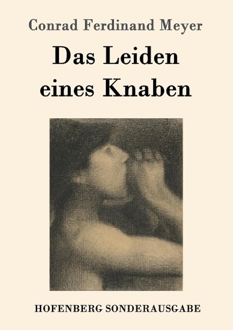 Das Leiden eines Knaben - Conrad Ferdinand Meyer