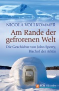 Cover-Bild zum Titel 'Am Rande der gefrorenen Welt' von 'Nicola Vollkommer'