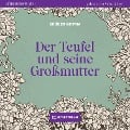 Cover-Bild zum Titel 'Der Teufel und seine Großmutter' von 'Brüder Grimm'