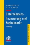 Cover-Bild zum Titel 'Unternehmensfinanzierung und Kapitalmarkt' von 'Bernd Rudolph, Klaus Schäfer'