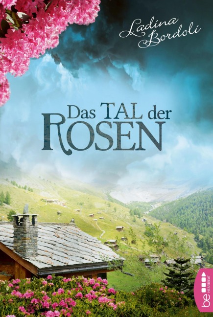Das Tal der Rosen - Ladina Bordoli