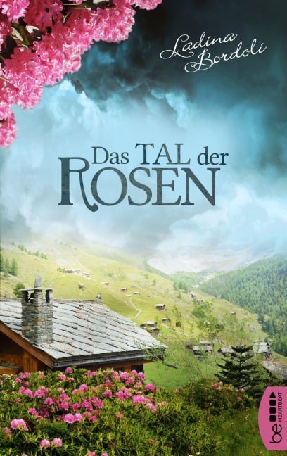 Das Tal der Rosen - Ladina Bordoli
