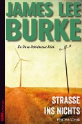 Cover-Bild zum Titel 'Straße ins Nichts' von 'James Lee Burke'