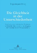 Cover-Bild zum Titel 'Die Gleichheit in der Unterschiedenheit' von 'Birgitt Mayer-König'