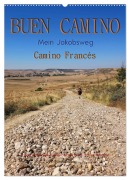 Buen Camino - Mein Jakobsweg - Camino Francés (Wandkalender 2025 DIN A2 hoch), CALVENDO Monatskalender - Peter Roder