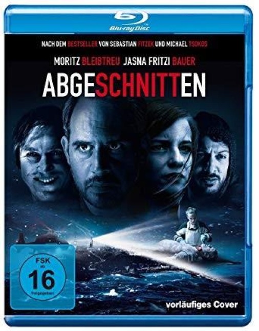 Abgeschnitten - Christian Alvart, Sebastian Fitzek, Michael Tsokos, Maurus Ronner, Christoph Schauer