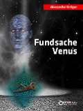 Cover-Bild zum Titel 'Fundsache Venus' von 'Alexander Kröger'