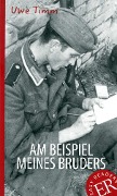 Cover-Bild zum Titel 'Am Beispiel meines Bruders' von 'Uwe Timm'