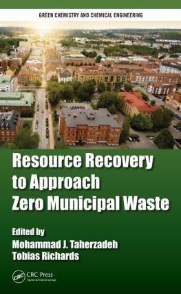 Resource Recovery to Approach Zero Municipal Waste - 